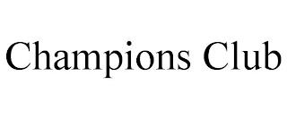 CHAMPIONS CLUB trademark