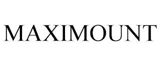 MAXIMOUNT trademark