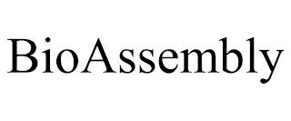 BIOASSEMBLY trademark