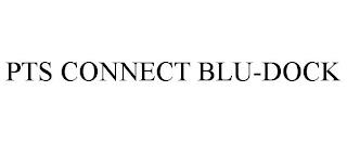 PTS CONNECT BLU-DOCK trademark