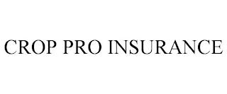 CROP PRO INSURANCE trademark