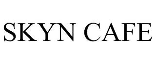 SKYN CAFE trademark