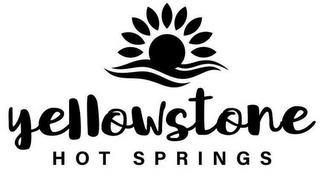 YELLOWSTONE HOT SPRINGS trademark