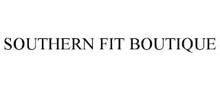 SOUTHERN FIT BOUTIQUE trademark