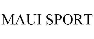 MAUI SPORT trademark