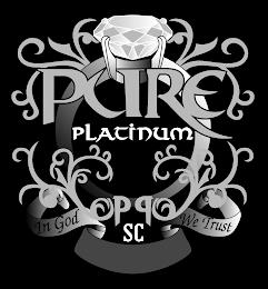 PURE PLATINUM PP SC IN GOD WE TRUST trademark