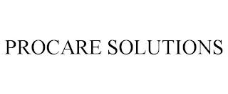 PROCARE SOLUTIONS trademark