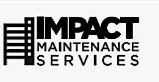 IMPACT MAINTENANCE SERVICES trademark