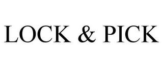 LOCK & PICK trademark