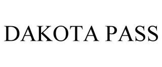 DAKOTA PASS trademark