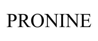 PRONINE trademark