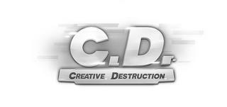 C.D. CREATIVE DESTRUCTION trademark