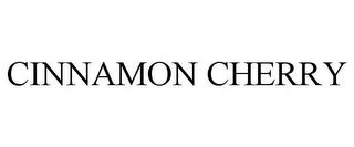 CINNAMON CHERRY trademark