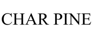 CHAR PINE trademark