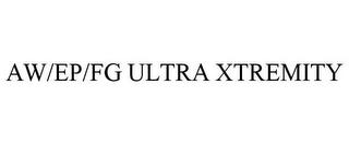 AW/EP/FG ULTRA XTREMITY trademark