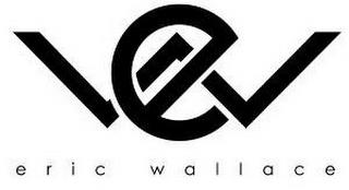 EW ERIC WALLACE trademark