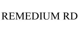 REMEDIUM RD trademark