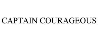 CAPTAIN COURAGEOUS trademark