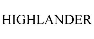 HIGHLANDER trademark