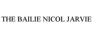 THE BAILIE NICOL JARVIE trademark