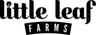 LITTLE LEAF FARMS trademark