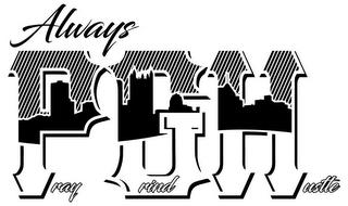 ALWAYS PGH PRAY GRIND HUSTLE trademark