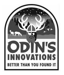 ODIN'S INNOVATIONS BETTER THAN YOU FOUND IT trademark