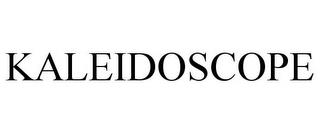 KALEIDOSCOPE trademark