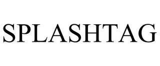 SPLASHTAG trademark