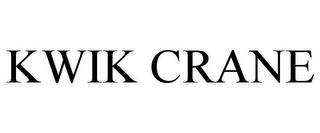 KWIK CRANE trademark