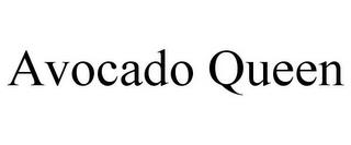 AVOCADO QUEEN trademark