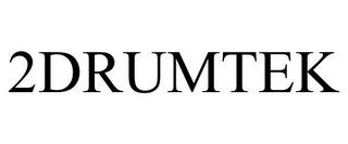 2DRUMTEK trademark