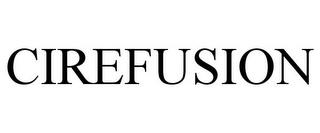 CIREFUSION trademark