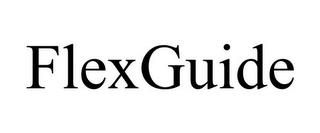 FLEXGUIDE trademark