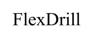 FLEXDRILL trademark