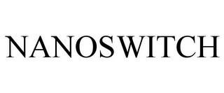 NANOSWITCH trademark