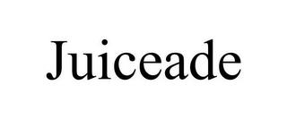 JUICEADE trademark