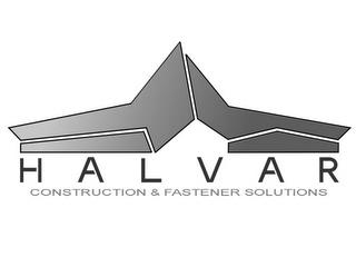 HALVAR CONSTRUCTION & FASTENER SOLUTIONS trademark