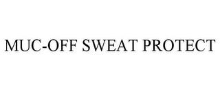 MUC-OFF SWEAT PROTECT trademark