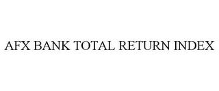 AFX BANK TOTAL RETURN INDEX trademark