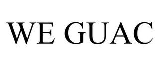 WE GUAC trademark