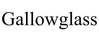 GALLOWGLASS trademark