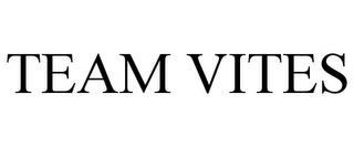 TEAM VITES trademark