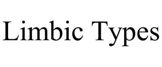 LIMBIC TYPES trademark