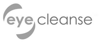 EYE CLEANSE trademark