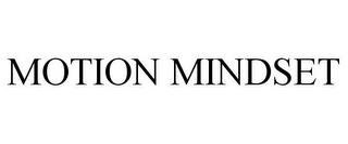 MOTION MINDSET trademark