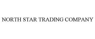 NORTH STAR TRADING COMPANY trademark