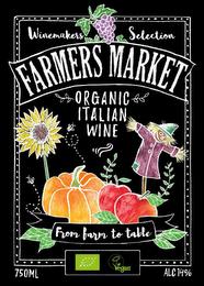 WINEMAKERS SELECTION FARMERS MARKET ITALIAN ORGANIC WINE FROM FARM TO TABLE VEGAN 750ML ALC 14% trademark