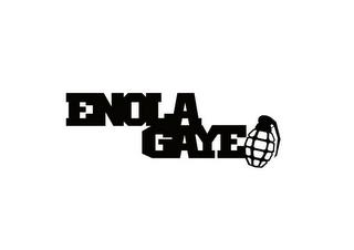 ENOLA GAYE trademark