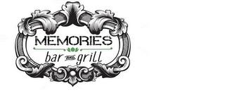 MEMORIES BAR AND GRILL trademark